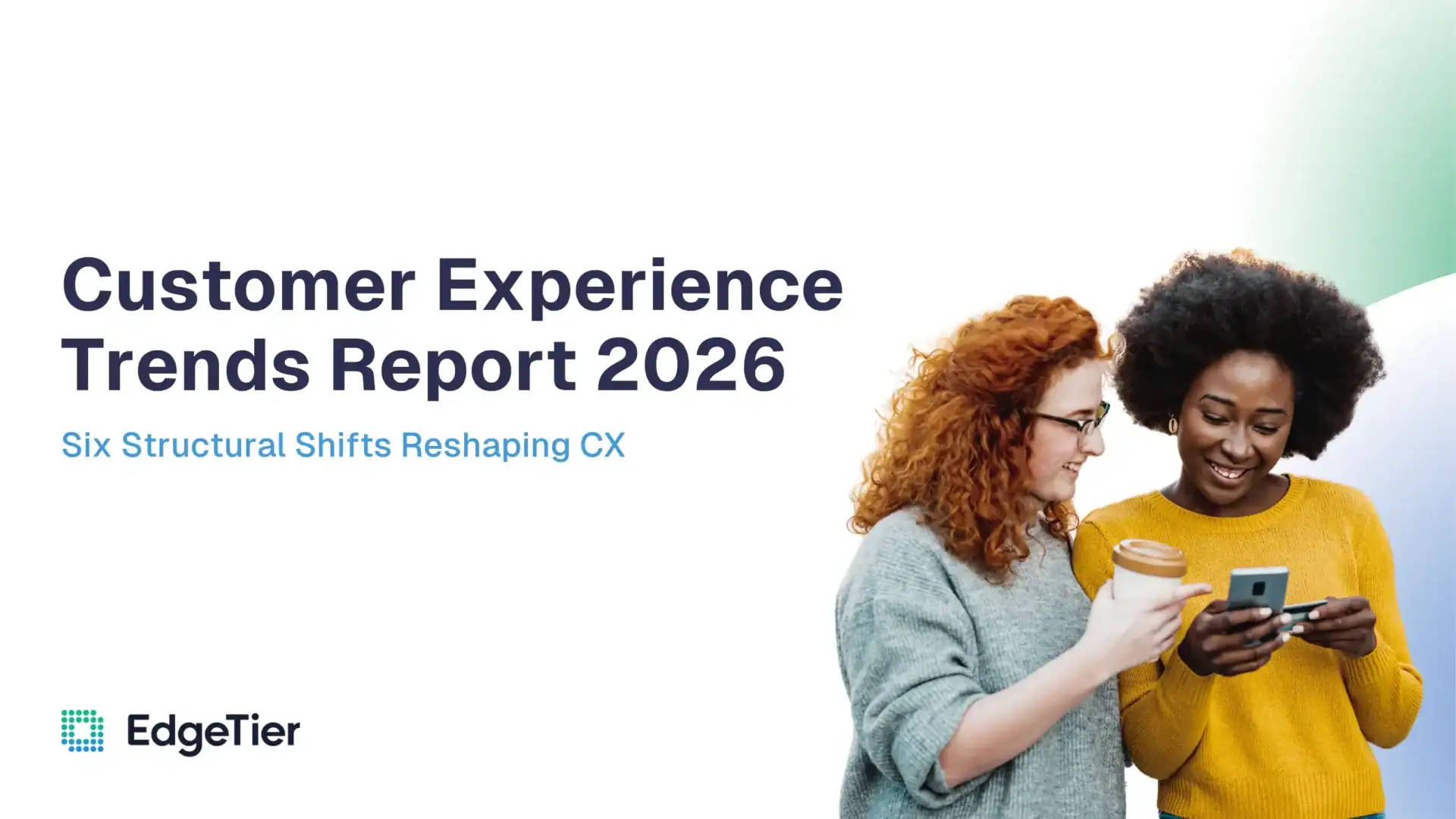Customer Experience Trends Report 2026